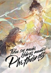 Tiểu Sư Muội Không Muốn Phi Thăng